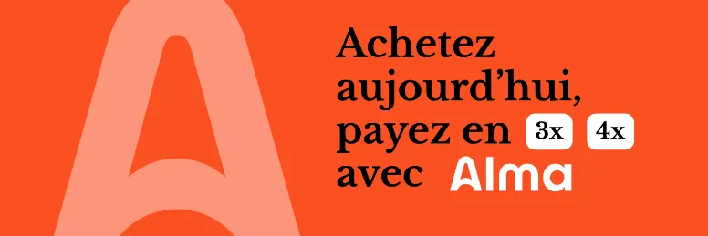 Achetez aujourd'hui, payer en 3x 4x avec Alma